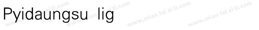 Pyidaungsu light字体转换